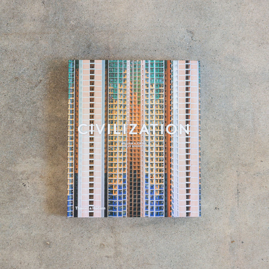 Civilization: The Way We Live Now